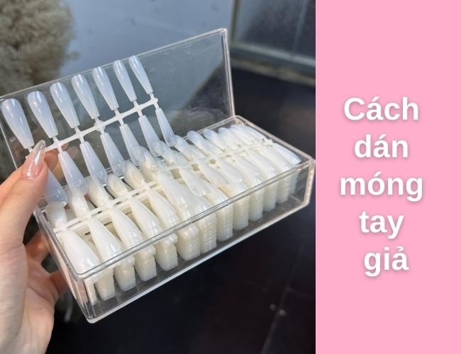 cách dán móng tay giả